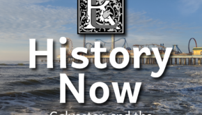 History Now Seawall Square History ﻿Now: Galveston and the COVID-19 Pandemic