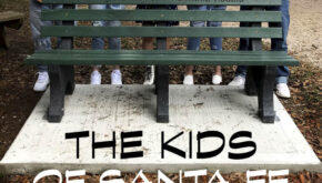  POSTPONED: "The Kids of Santa Fe" Free Documentary Screening